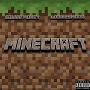 Minecraft Feat Louie2Smoov Squidd Money