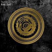 Fak Dat Turbulentz
