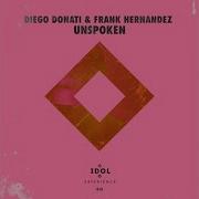 Unspoken Diego Donati Frank Hernandez