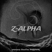 Z Alpha 2 Feat Mc Lyc4N Slowed