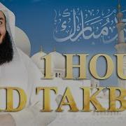 1 Hour Eid Takbir With Mufti Menk Mufti Menk