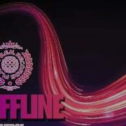 Offline Universe