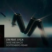 Lyca Take Me Back Feat Lyca Doppenberg Remix