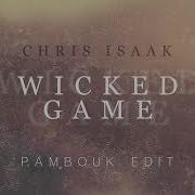Wicked Game Pambouk Deep Remix