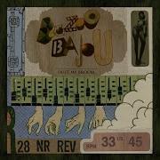 Boozoo Bajou Take It Slow Feat Joe Dukie U Brown