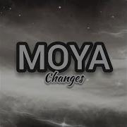 Moya Changes