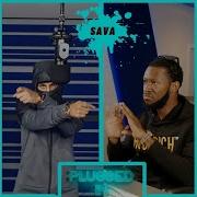 Fumez The Engineer Sava Otp Sava X Fumez The Engineer Plugged In