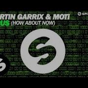 Martin Garrix Virus How About Now Radio Edit