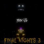 Final Nights 3 Credits Theme