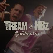 Tream Hbz Goldmarie