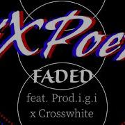 Faded Feat Prod I G I Crosswhite Ixpoet