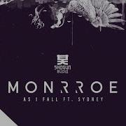 As I Fall Monrroe
