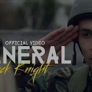 Zack Knight General Official Video Iamzackknight