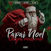 Mc Gideone Papai Noel Chegou Mais Cedo