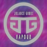 Jolance Gomes Vapour