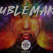 Trance Troublemaker
