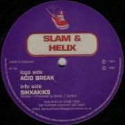 Acid Break Slam Helix