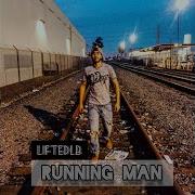 Liftedlb Running Man Feat Don D