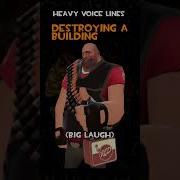 Heavy Destroying A Building Heavy Voice Lines