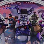 Fnaf Security Breach Main Theme Remix