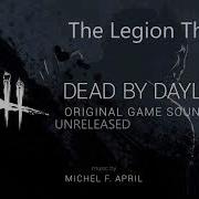 Dead By Daylight Unreleased Ost The Legion Main Menu Theme Patch 2 4 0