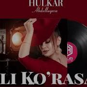 Hulkar Abdullaeva Hali Ko Rasan Хулкар Абдуллаева Хали Корасан Music