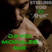 It S Alright David Morales Radio Edit Mix Sterling Void David Morales