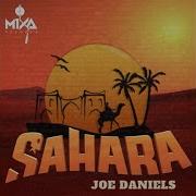 Joe Daniels Sahara Original Mix