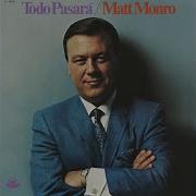 Matt Monro Todo Pasará