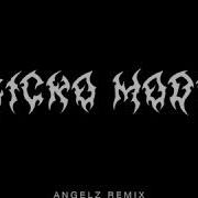 Sicko Mode Angelz Remix