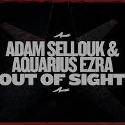 Adam Sellouk Aquarius Ezra Out Of Sight