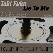 Toki Fuko Lie To Me