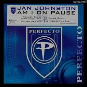 Jan Johnston Am I On Pause Paul Oakenfold Original