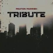 Peyton Parrish Tribute