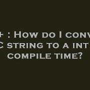 C C Convert Integer To String At Compile Time Hey Delphi