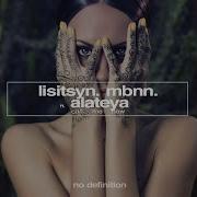 Lisitsyn Call Me Now Feat Alateya Namatria Remix Edit