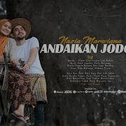 Andaikan Jodoh Nazia Marwiana