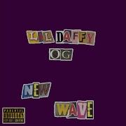 Lil Daffy Og New Wave