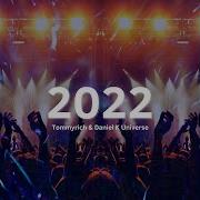 Daniel K Universe 2022 Club Edit