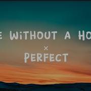 Perfect X Perfect X Line Without A Hook X Perfect Tiktokversion