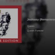 Jealousy Remastered 2011 Queen