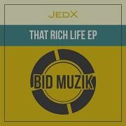 Jedx Rich Life