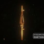 Cyclops Rocks Subtronics