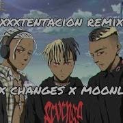 Xxxtentacion Sad X Changes X Moonlight