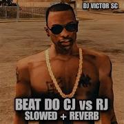 Beat Do Cj And Rj Slowed