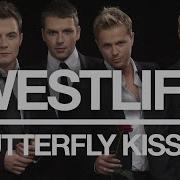 Westlife Butterfly Kisses Official Audio Westlife