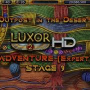 Luxor 2 Hd Stage 9 Outpost In The Desert Part 1 Expert Mode