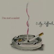 Billy Raffoul I M Not A Saint Official Audio Billy Raffoul