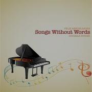 Songs Without Words Book 1 Op 19B No 6 Andante Sostenuto In G Minor Venezianisches Gondellied Guiomar Novaes