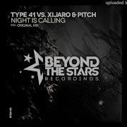 Night Is Calling Type 41 Vs Xijaro Pitch